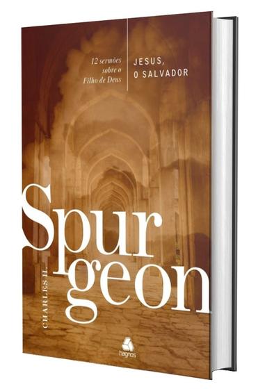 Imagem de Jesus, o Salvador - Spurgeon: 12 Sermões sobre o Filho de Deus