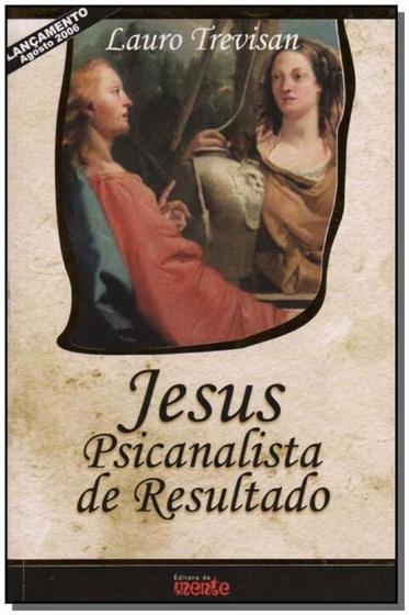 Imagem de Jesus Psicanálista de Resultado - DA MENTE
