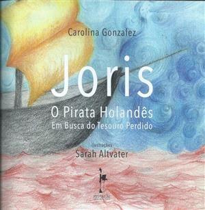 Imagem de Joris : O Pirata Holandes em Busca do Tesouro Perdido - REALEJO EDITORA