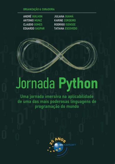 Imagem de Jornada Python: Uma Jornada Imersiva Na Aplicabilidade De Uma Das Mais Poderosas Linguagens De Progr - BRASPORT LIVROS