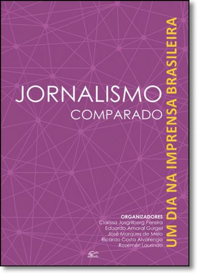 Imagem de Jornalismo Comparado: Um Dia na Imprensa Brasileira - EDIFURB