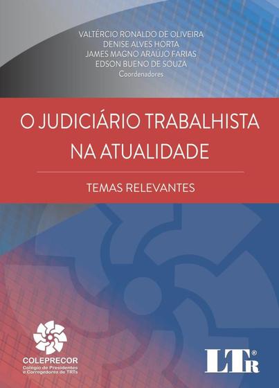 Imagem de Judiciário Trabalhista na Atualidade, O: Temas Relevantes