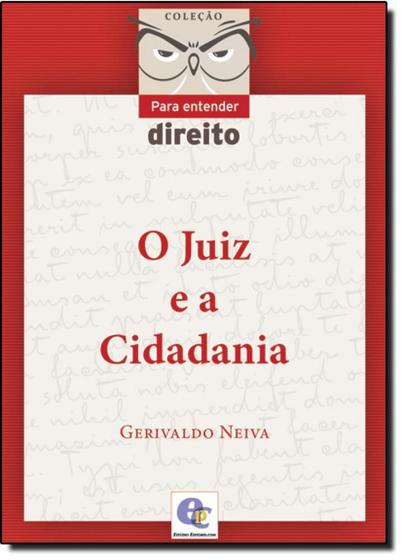 Imagem de Juiz e a Cidadania, O - ESTUDIO EDITORES.COM