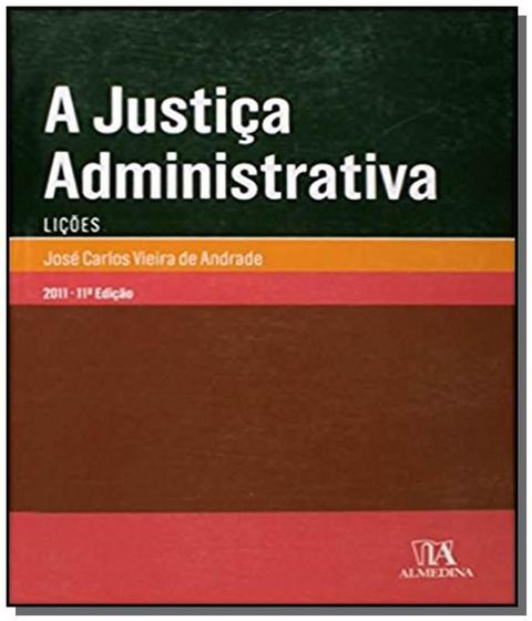 Imagem de Justica Administrativa: Licoes, A - ALMEDINA