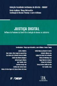 Imagem de Justiça Digital: Reflexos da Pandemia da Covid-19 na Evolução do Acesso Ao Judiciário