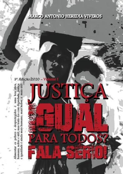 Imagem de Justiça Igual Para Todos, Fala Sério! - Vol. I - CLUBE DE AUTORES