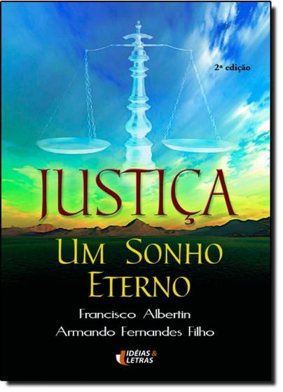 Imagem de Justiça: Um Sonho Eterno