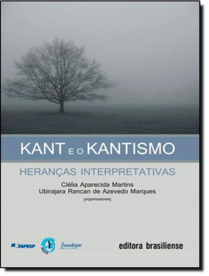 Imagem de Kant E O Kantismo - BRASILIENSE