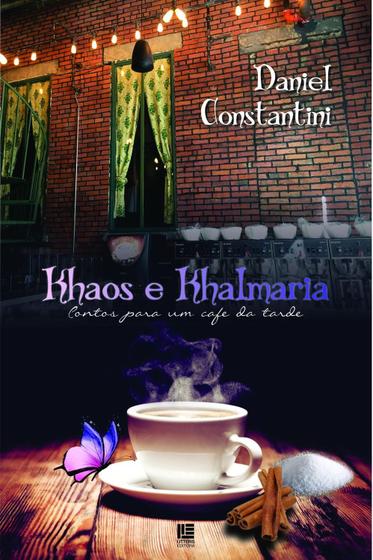 Imagem de Khaos e Khalmaria: Contos para um café da tarde - Litteris editora