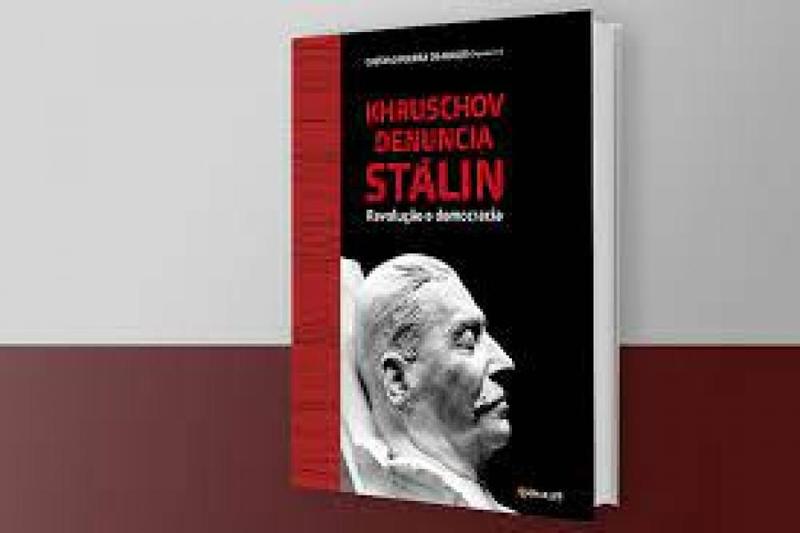 Imagem de Khruschov Denuncia Stálin: Revolução e Democracia - FUNDACAO ASTROJILDO