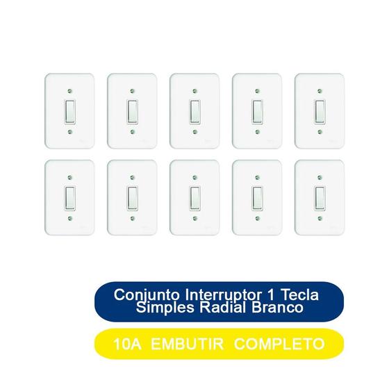 Imagem de Kit 10 Conjunto Interruptor 1 Tecla Simples 10A Embutir Radial Branco Completo