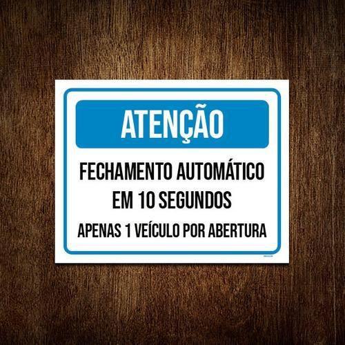 Imagem de Kit 10 Placa Atenção Fechamento 10 Segundos 1 Veículo