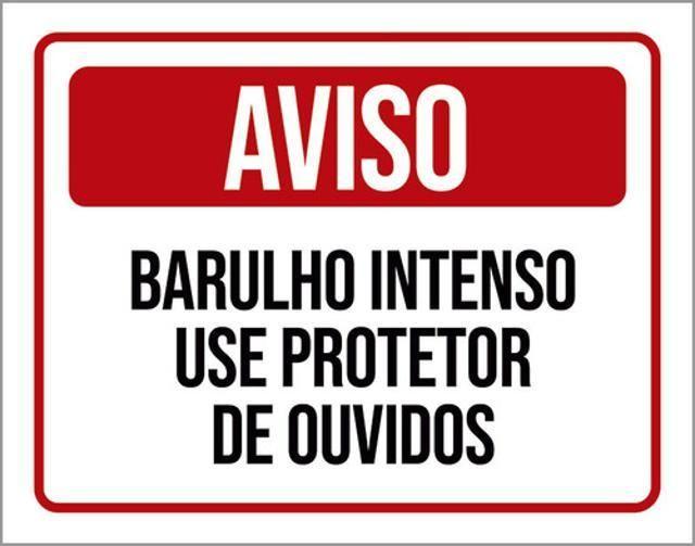 Imagem de Kit 10 Placa Barulho Intenso Use Protetor Ouvidos 36X46