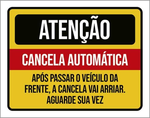 Imagem de Kit 10 Placa Cancela Automática Passar Veículo 36X46