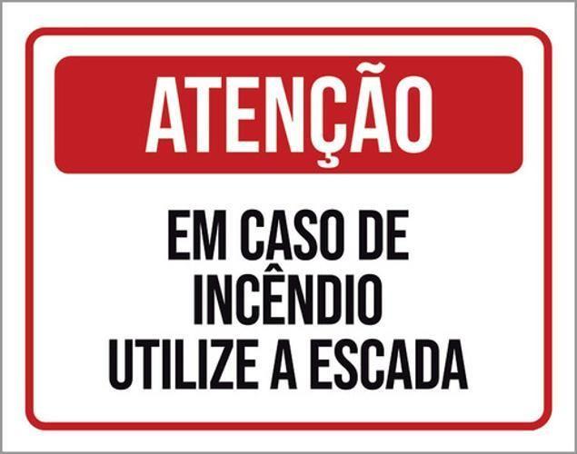 Imagem de Kit 10 Placa Caso Incêndio Utilize A Escada 36X46