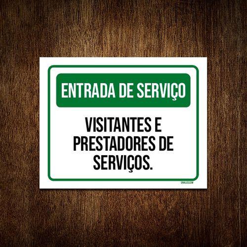 Imagem de Kit 10 Placa Entrada Serviço Visitantes Prestadores Serviços