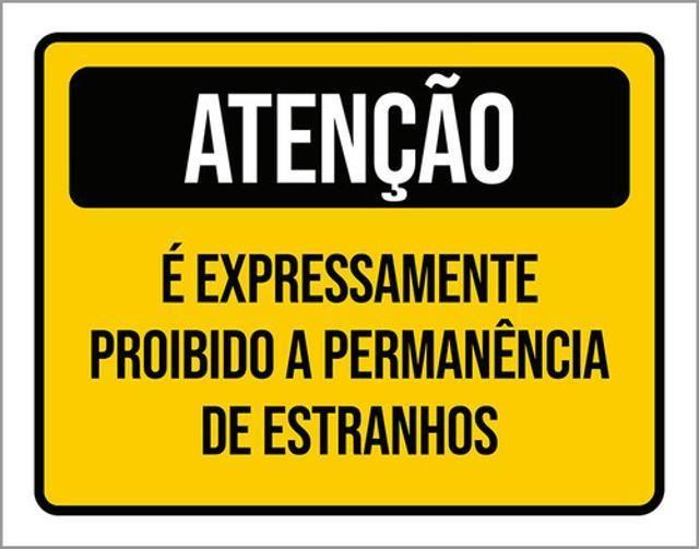 Imagem de Kit 10 Placa Expressamente Permanência Estranhos 36X46