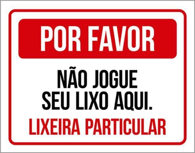 Imagem de Kit 10 Placa Favor Jogue Seu Lixo Aqui Lixeira 36X46