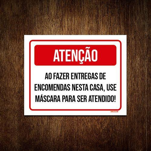 Imagem de Kit 10 Placa Sinalização - Atenção Faze Entregas Use Máscara