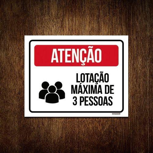 Imagem de Kit 10 Placa Sinalização - Atenção Lotação Máxima 3 Pessoas