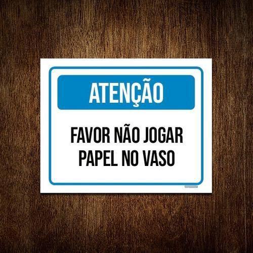 Imagem de Kit 10 Placa Sinalização - Atenção Não Jogar Papel Vaso