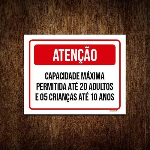 Imagem de Kit 10 Placa Sinalização - Atenção Permitida 20 Adultos