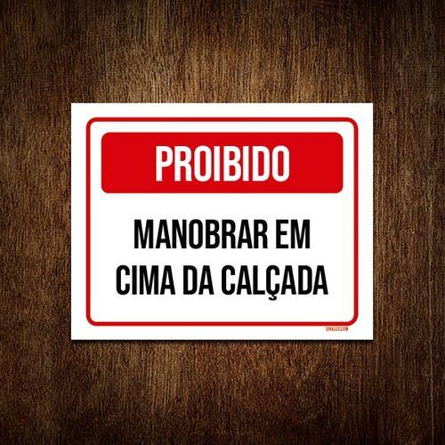 Imagem de Kit 10 Placa Sinalização - Proibido Manobrar Cima Calçada