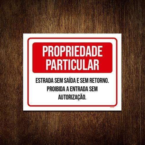 Imagem de Kit 10 Placa Sinalização - Propriedade Particular Sem Saída