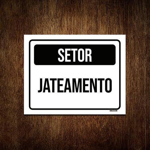 Imagem de Kit 10 Placa Sinalização - Setor Jateamento