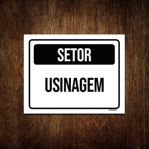 Imagem de Kit 10 Placa Sinalização - Setor Usinagem