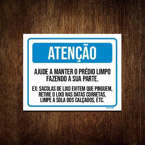 Imagem de Kit 10 Placas Atenção Ajude Manter Prédio Limpo