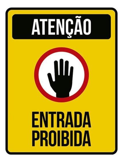 Imagem de Kit 10 Placas Atenção Entrada Proibida Mão 36X46