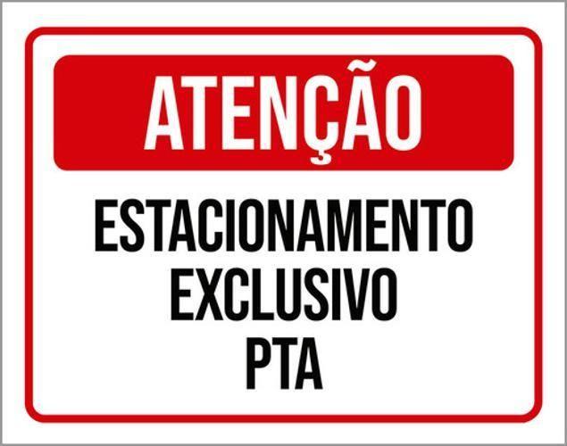 Imagem de Kit 10 Placas Atenção Estacionamento Exclusivo Pta