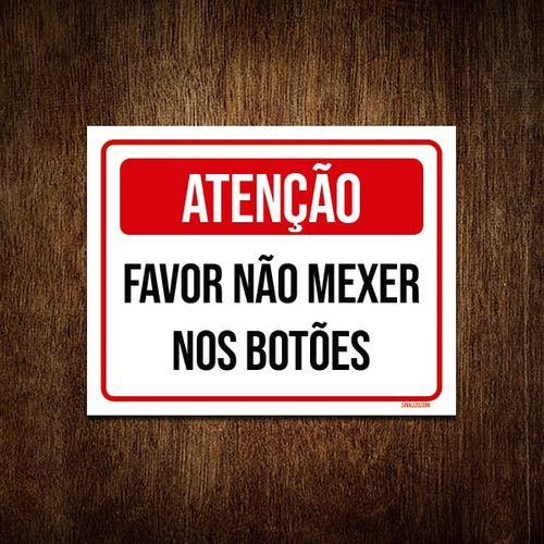 Imagem de Kit 10 Placas Atenção Favor Não Mexer Nos Botões