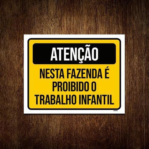 Imagem de Kit 10 Placas Atenção Fenda Proibido Trabalho Infantil