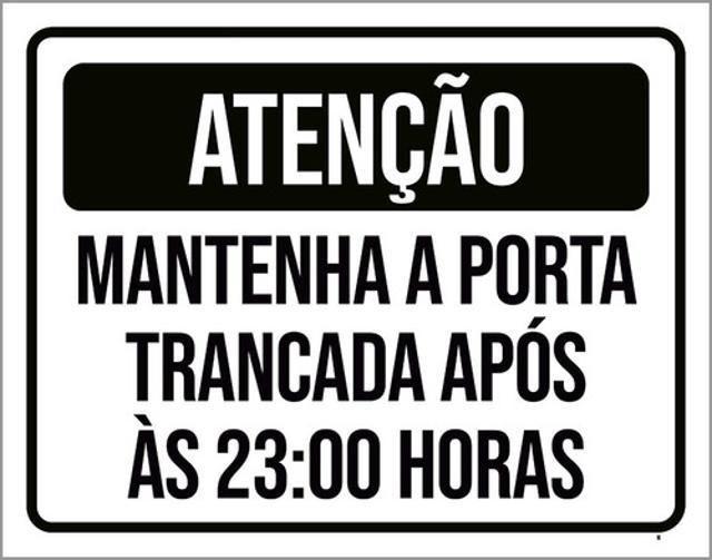 Imagem de Kit 10 Placas Atenção Mantenha Porta Trancada Após 23H 36X46