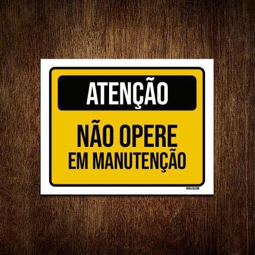 Imagem de Kit 10 Placas Atenção Não Opere Em Manutenção