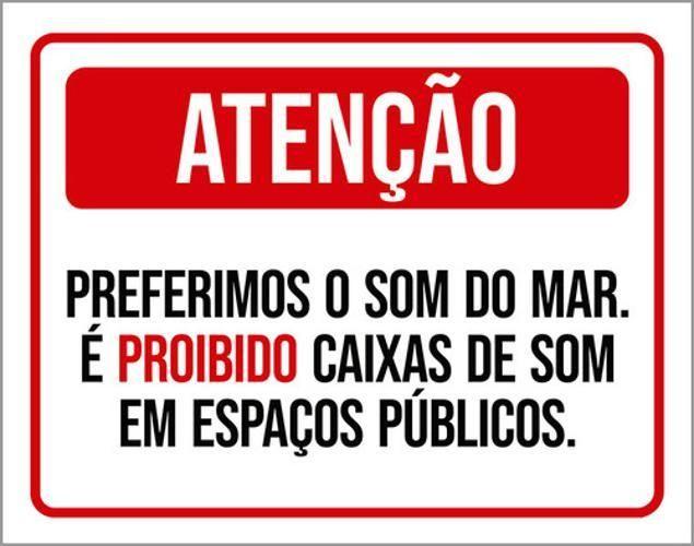 Imagem de Kit 10 Placas Atenção Preferimos Som Do Mar Caixas Som