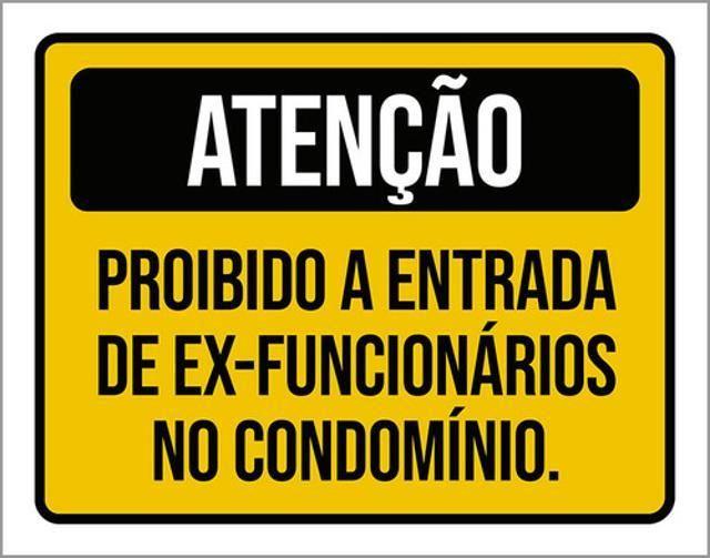 Imagem de Kit 10 Placas Atenção Proibido Entrada Ex-Funcionários 36X46