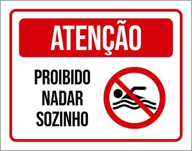 Imagem de Kit 10 Placas Atenção Proibido Nadar Sozinho