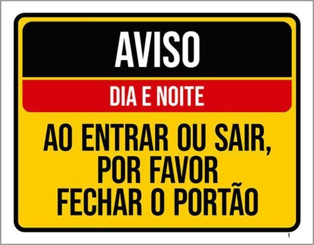 Imagem de Kit 10 Placas Aviso Dia Noite Entrar Sair Fechar Portão