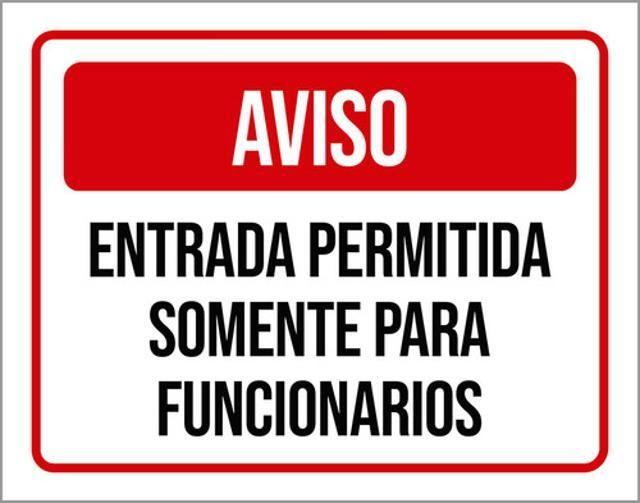 Imagem de Kit 10 Placas Aviso Entrada Permitida Somente Funcionários