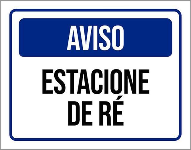 Imagem de Kit 10 Placas Aviso Estacionar De Ré ul 36X46