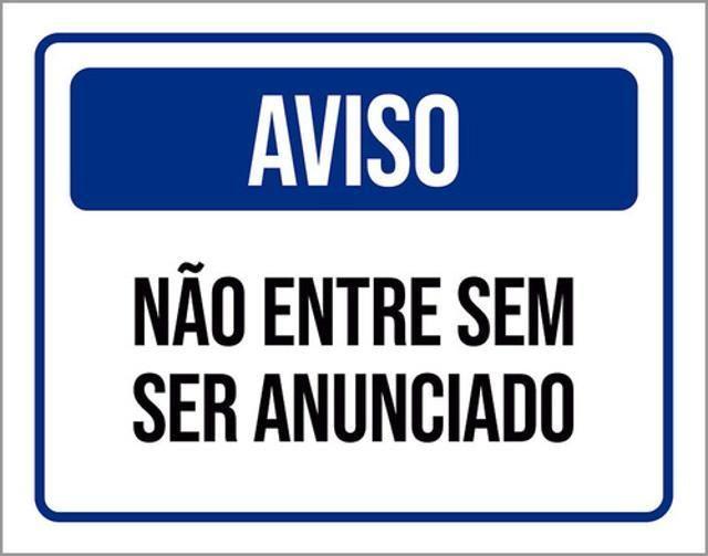 Imagem de Kit 10 Placas Aviso Não Entre Sem Ser Anunciado 36X46