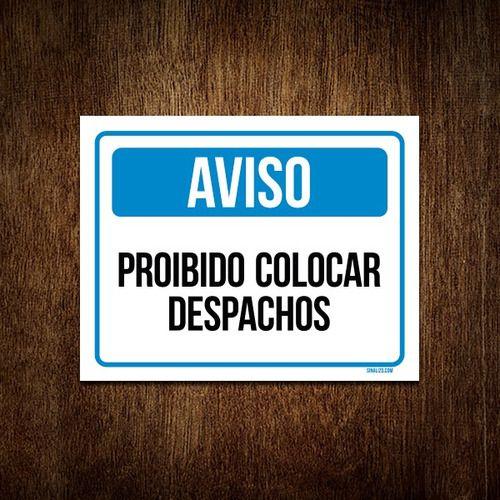 Imagem de Kit 10 Placas - Aviso Proibido Colocar Despachos