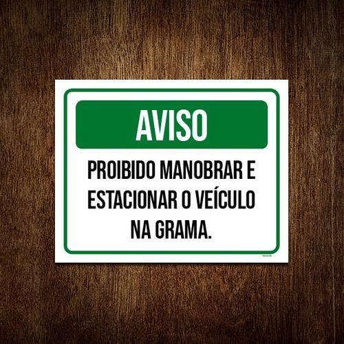 Imagem de Kit 10 Placas Aviso Proibido Manobrar Estacionar Na Grama