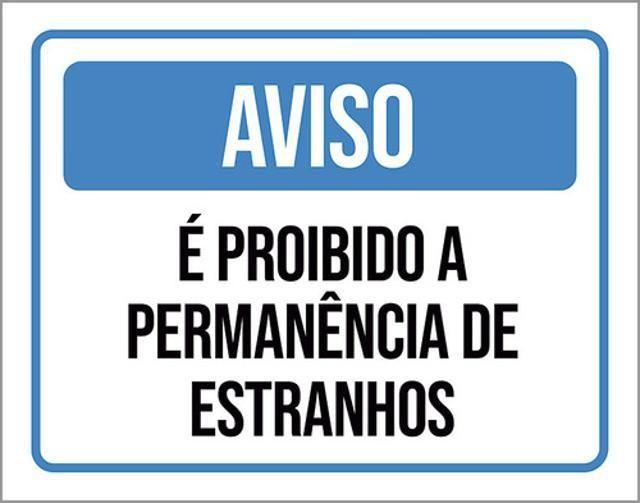 Imagem de Kit 10 Placas Aviso Proibido Permanência Estranhos 36X46