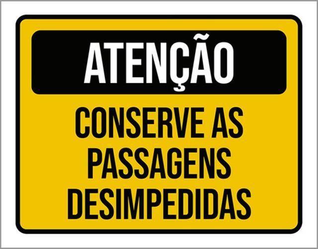 Imagem de Kit 10 Placas Conserve Passagens Desimpedidas 36X46