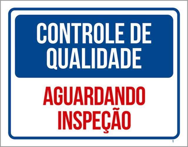 Imagem de Kit 10 Placas Controle Qualidade Aguardando Inspeção 36X46