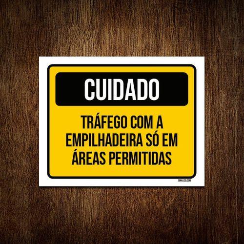 Imagem de Kit 10 Placas Cuidado Tráfego Empilhadeira Áreas Permitidas